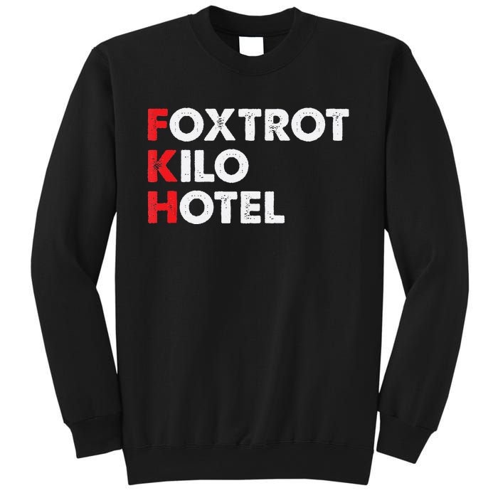 Foxtrot Kilo Hotel Fkh Funny Kamala Sweatshirt