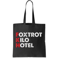 Foxtrot Kilo Hotel Fkh Funny Kamala Tote Bag