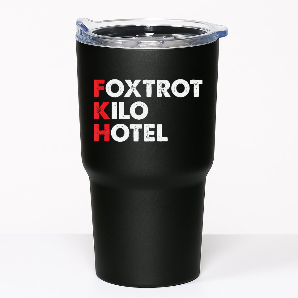 Foxtrot Kilo Hotel Fkh Funny Kamala Tumbler
