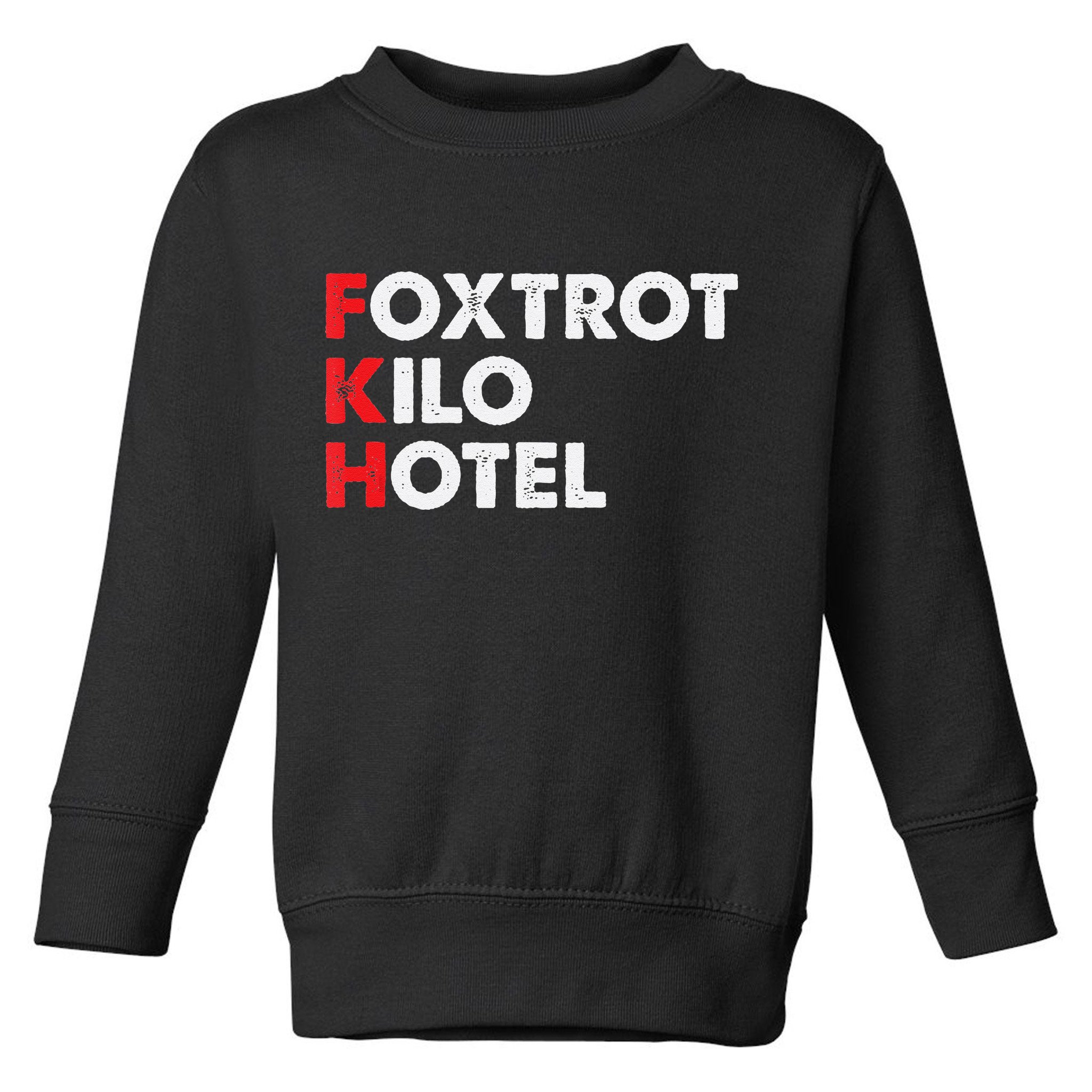 Foxtrot Kilo Hotel Fkh Funny Kamala Toddler Sweatshirt