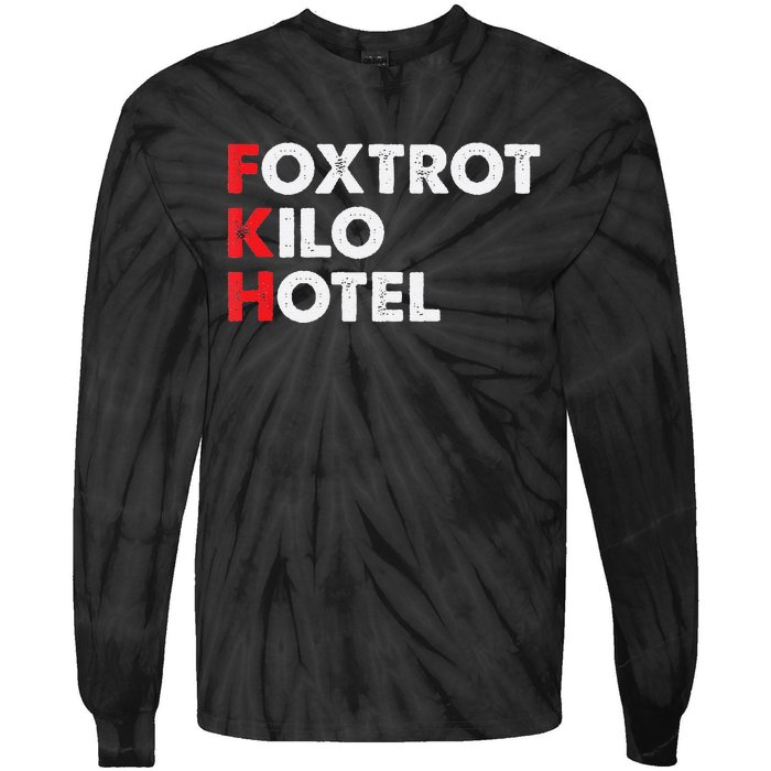 Foxtrot Kilo Hotel Fkh Funny Kamala Tie-Dye Long Sleeve Shirt