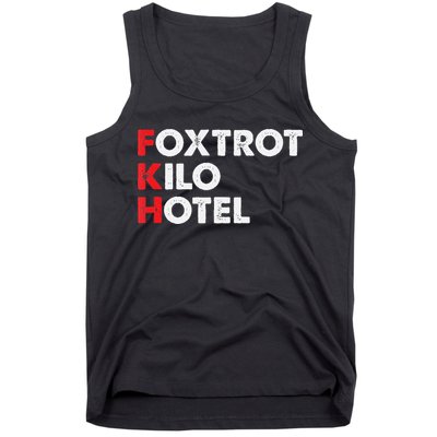 Foxtrot Kilo Hotel Fkh Funny Kamala Tank Top