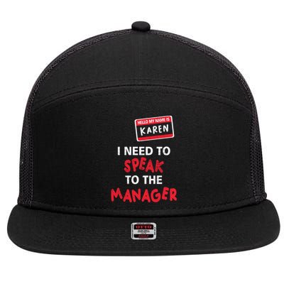 Funny Karen Halloween Costume I Need To Speak To The Manager 7 Panel Mesh Trucker Snapback Hat