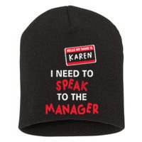 Funny Karen Halloween Costume I Need To Speak To The Manager Short Acrylic Beanie