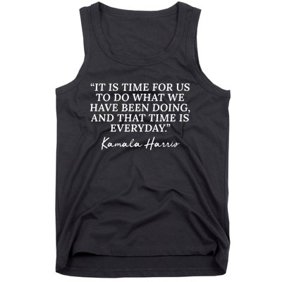 Funny Kamala Harris Quote Republican Time Is Everyday Tank Top