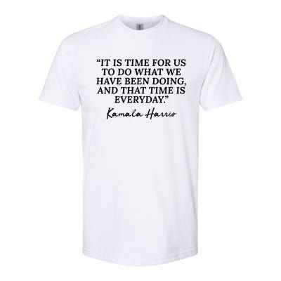 Funny Kamala Harris Quote Republican Time Is Everyday Softstyle CVC T-Shirt