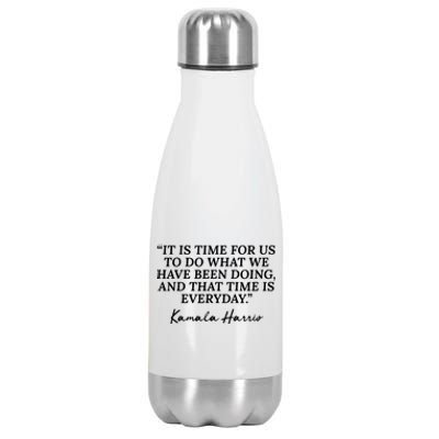 Funny Kamala Harris Quote Republican Time Is Everyday Stainless Steel Insulated Water Bottle