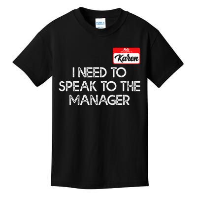 Funny Karen Halloween Costume Speak To The Manager For Women Kids T-Shirt