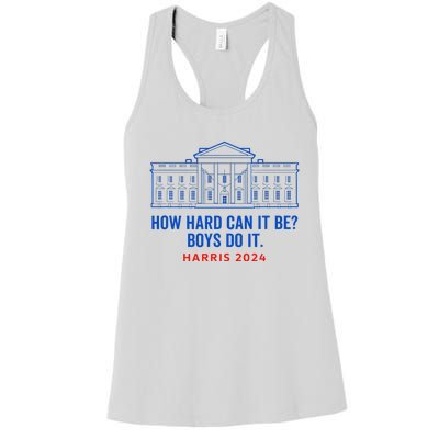 Funny Kamala Harris President How Hard Can It Be Do It Women's Racerback Tank