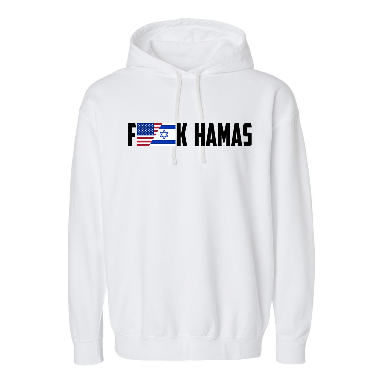 F K Hamas Pray For Israel Strong Usa And Israel Flag Garment-Dyed Fleece Hoodie