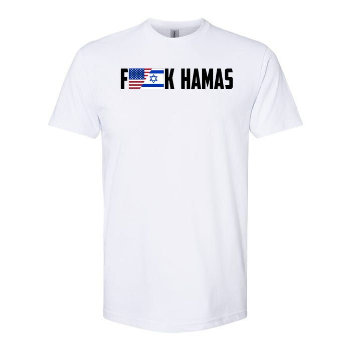 F K Hamas Pray For Israel Strong Usa And Israel Flag Softstyle CVC T-Shirt