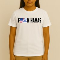 F K Hamas Pray For Israel Strong Usa And Israel Flag T-Shirt