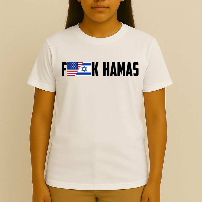 F K Hamas Pray For Israel Strong Usa And Israel Flag T-Shirt