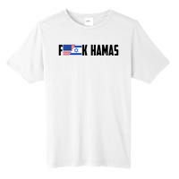 F K Hamas Pray For Israel Strong Usa And Israel Flag Tall Fusion ChromaSoft Performance T-Shirt