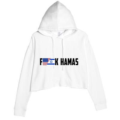 F K Hamas Pray For Israel Strong Usa And Israel Flag Crop Fleece Hoodie