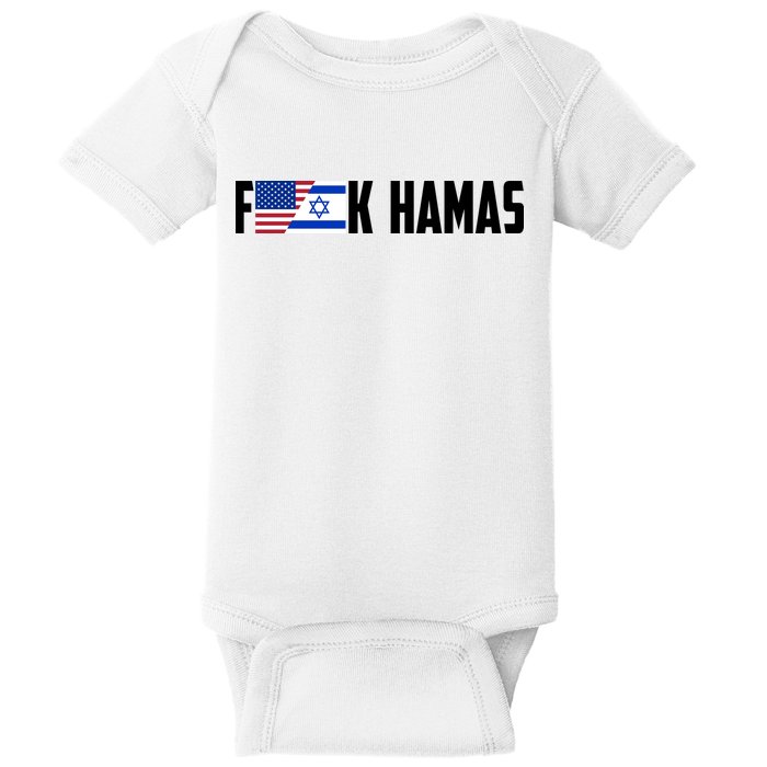 F K Hamas Pray For Israel Strong Usa And Israel Flag Baby Bodysuit