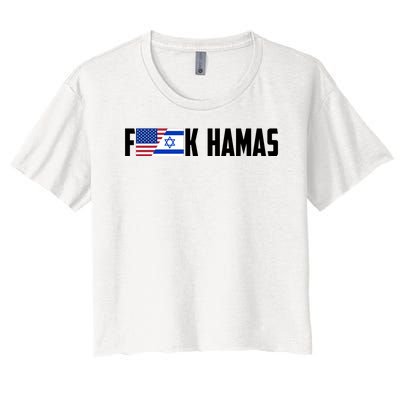 F K Hamas Pray For Israel Strong Usa And Israel Flag Women's Crop Top Tee