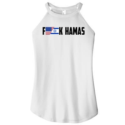 F K Hamas Pray For Israel Strong Usa And Israel Flag Women’s Perfect Tri Rocker Tank