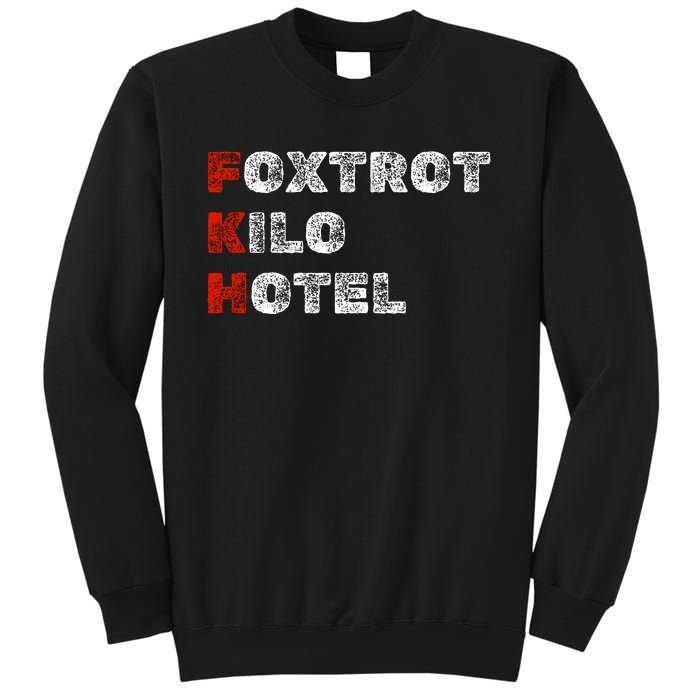 Foxtrot Kilo Hotel Fkh Sweatshirt