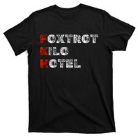 Foxtrot Kilo Hotel Fkh T-Shirt