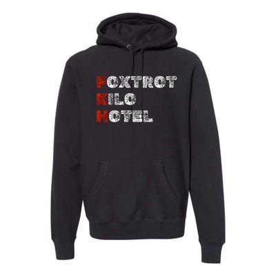 Foxtrot Kilo Hotel Fkh Premium Hoodie