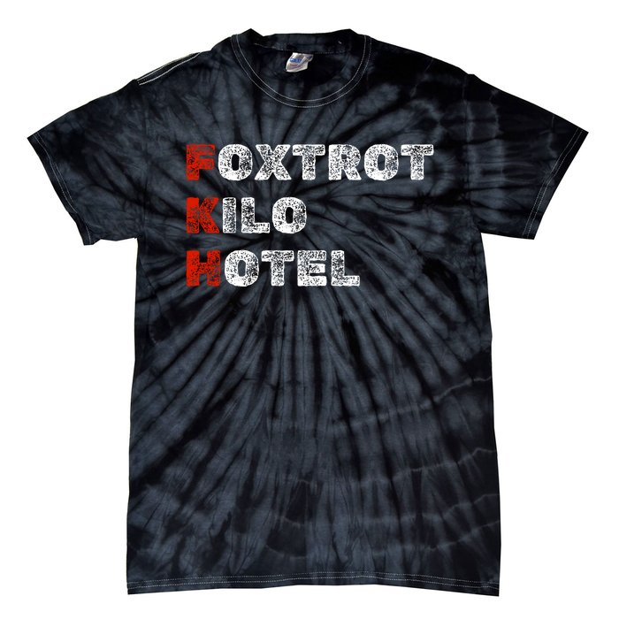 Foxtrot Kilo Hotel Fkh Tie-Dye T-Shirt