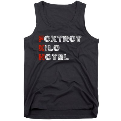 Foxtrot Kilo Hotel Fkh Tank Top