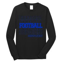 Football Kentucky In Modern Stacked Lettering Long Sleeve Shirt