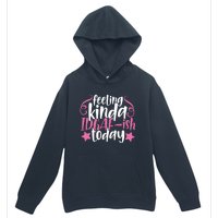 Feeling Kinda idgaf-ish Today Funny Pink Sarcasm Girl Urban Pullover Hoodie