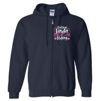 Feeling Kinda idgaf-ish Today Funny Pink Sarcasm Girl Full Zip Hoodie