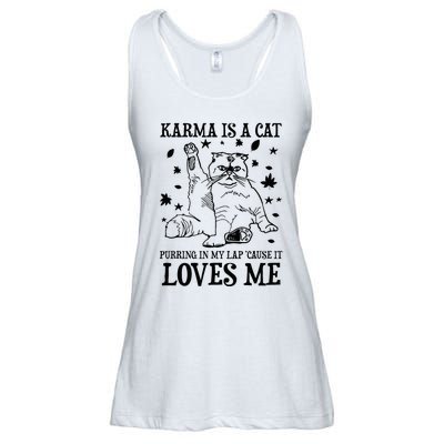 Funny Karma Is A Cat Purring In My Lap Cause It Loves Me Ladies Essential Flowy Tank