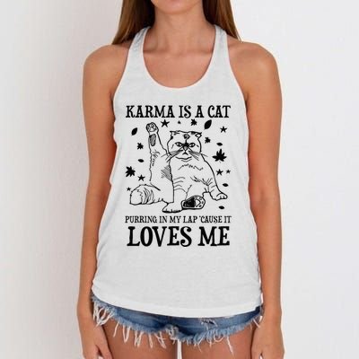 Funny Karma Is A Cat Purring In My Lap Cause It Loves Me Women's Knotted Racerback Tank