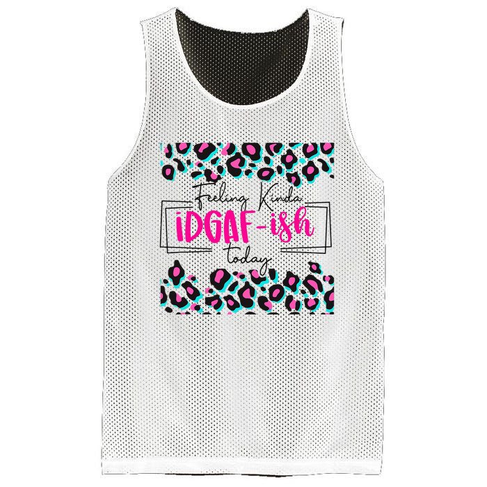 Feeling Kinda IDGAFish Today Funny Sarcasm Sassy Mesh Reversible Basketball Jersey Tank