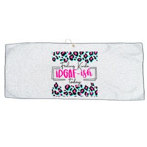 Feeling Kinda IDGAFish Today Funny Sarcasm Sassy Large Microfiber Waffle Golf Towel