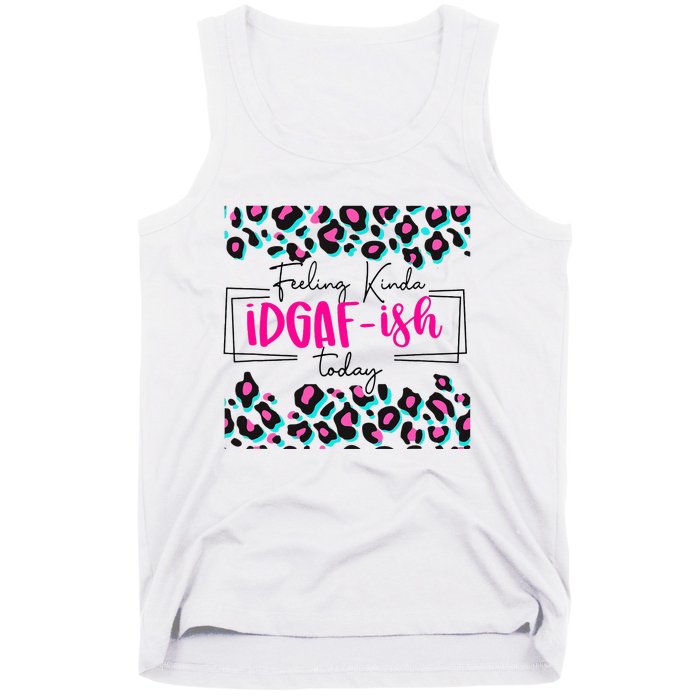 Feeling Kinda IDGAFish Today Funny Sarcasm Sassy Tank Top