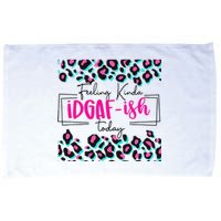 Feeling Kinda IDGAFish Today Funny Sarcasm Sassy Microfiber Hand Towel