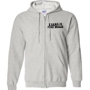 Funny Karma Is Fani Willis Full Zip Hoodie