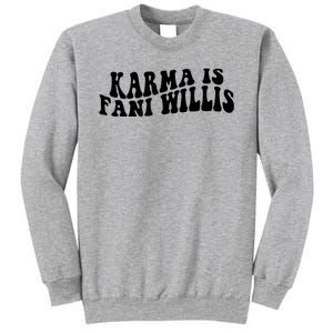 Funny Karma Is Fani Willis Sweatshirt