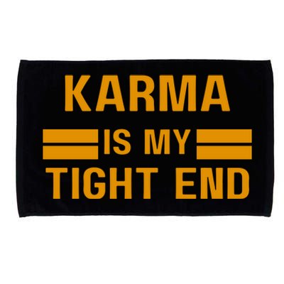 Funny Karma Is My Tight End Microfiber Hand Towel