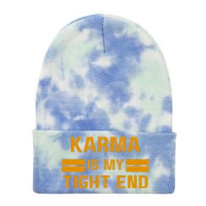 Funny Karma Is My Tight End Tie Dye 12in Knit Beanie