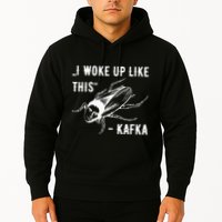 Franz Kafka I Woke Up Like This Vermin Transformation Hoodie