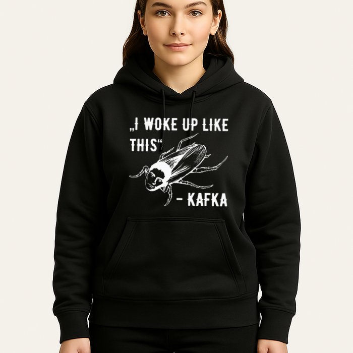 Franz Kafka I Woke Up Like This Vermin Transformation Hoodie