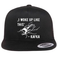 Franz Kafka I Woke Up Like This Vermin Transformation Flatbill Hat