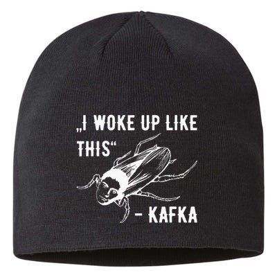 Franz Kafka I Woke Up Like This Vermin Transformation Sustainable Beanie