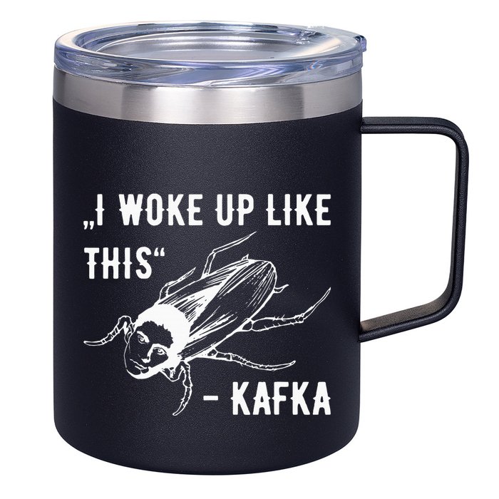 Franz Kafka I Woke Up Like This Vermin Transformation 12oz Stainless Steel Coffee Mug