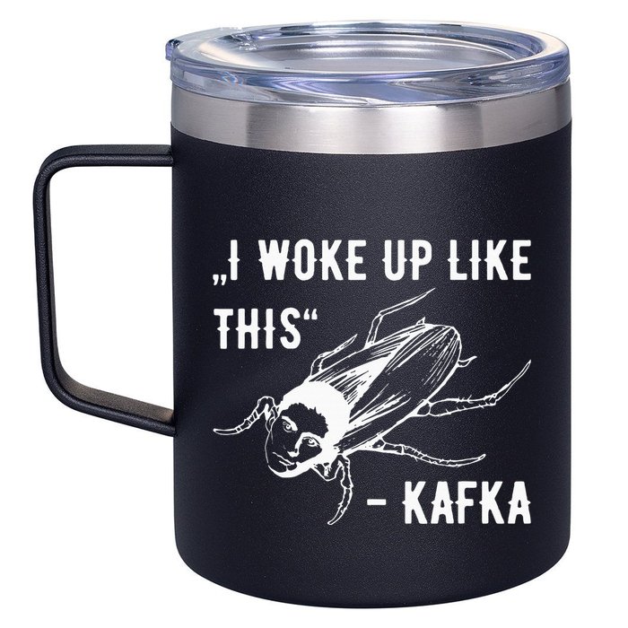 Franz Kafka I Woke Up Like This Vermin Transformation 12oz Stainless Steel Coffee Mug