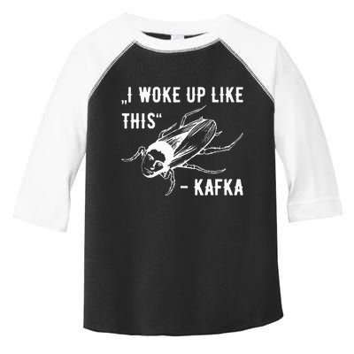 Franz Kafka I Woke Up Like This Vermin Transformation Toddler Fine Jersey T-Shirt