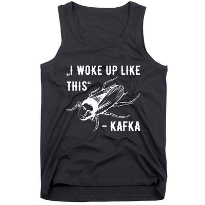 Franz Kafka I Woke Up Like This Vermin Transformation Tank Top