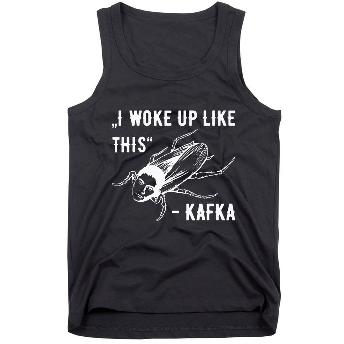 Franz Kafka I Woke Up Like This Vermin Transformation Tank Top