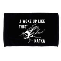 Franz Kafka I Woke Up Like This Vermin Transformation Microfiber Hand Towel